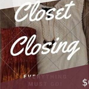 Closet Closing - Everything Must Go!